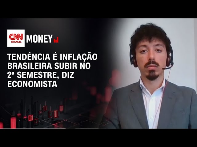Tendência é inflação brasileira subir no 2º semestre, diz economista | ABERTURA DE MERCADO