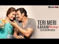 Teri Meri Kahani Mashup | Gabbar Is Back | DJ ...