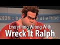 Everything Wrong With Wreck It Ralph In 15 Minutes Or Less