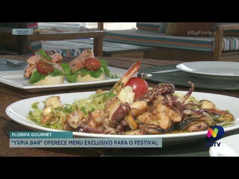 Floripa Gourmet: “Yxpia Bar” oferece menu exclusivo para o festival