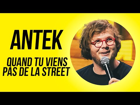 Sketch Antek - Quand tu viens pas de la street Paname Comedy Club