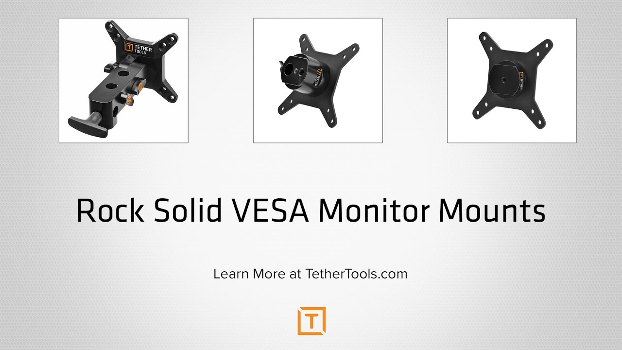 Tether Tools Rock Solid VESA Local Monitor Mount