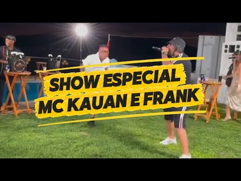 MC Kauan and MC Frank performed a special show.