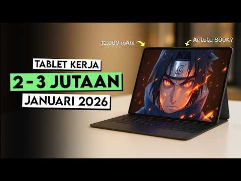 Tablet 2-3 Jutaan PALING WORTH IT Januari 2026! - Cocok Buat Kerja & Kuliah
