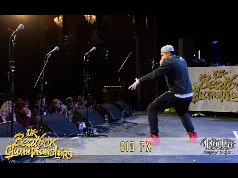 Sid FX - Solo Elimination - 2015 UK Beatbox Championships