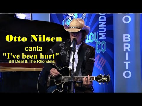 I've been hurt - Bill Deal & The Rhondels (Otto Nilsen e Silvio Brito em Família)