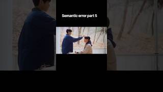 Download lagu Semantic error part 5 #alurdramakorea #vidioshort #vidio #bl mp3