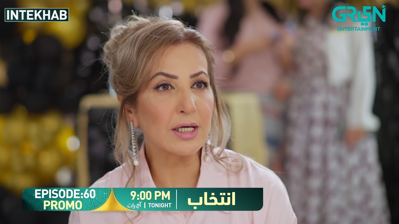 Intekhab Episode 60 Promo | Tonight at 9:00 PM | Sukaina Khan - Fahad Sheikh | Green Entertainment