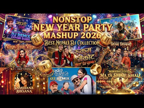 New Year 2026 Party Mix | Best Nepali DJ Mashup | Nonstop Dance Collection - S Tunes Nepali 
