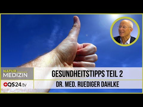 Dr. med. Ruediger Dahlkes Gesundheitstipps Teil 2 | Naturmedizin | QS24 26.12.2019