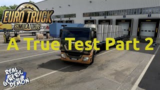 Euro Truck Simulator 2  - Ep215: A True Test Part 2