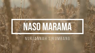 Download lagu Naso Marama - Nurjannah Sikumbang mp3