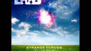 B.O.B feat. Lil Wayne - Strange Clouds