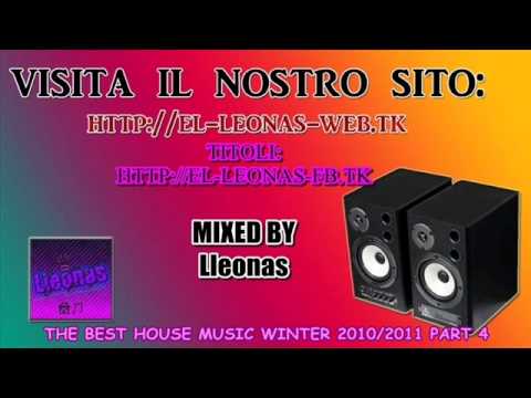 THE BEST HOUSE MUSIC WINTER 2010/2011 PART 4