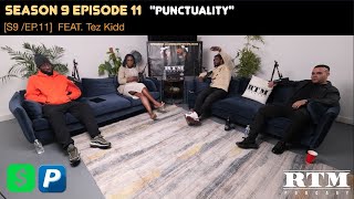 Tez Kidd “WHAT’S YOUR PROBLEM WITH SKINZ??”🤷🏿‍♂️🧐 #SHEFFIELD RTM Podcast Show S9 Ep11 (Punctuality)