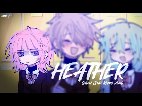 • Heather • || GCMV ||