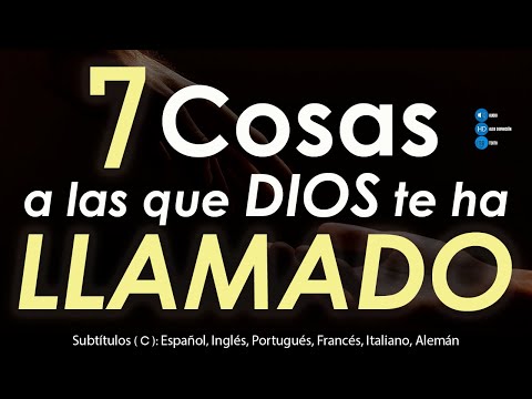 7 Cosas a las que DIOS te ha llamado | Cómo Saber si Dios me está llamando