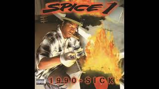 Spice 1 - Dirty Bay (1995, Hayward CA)