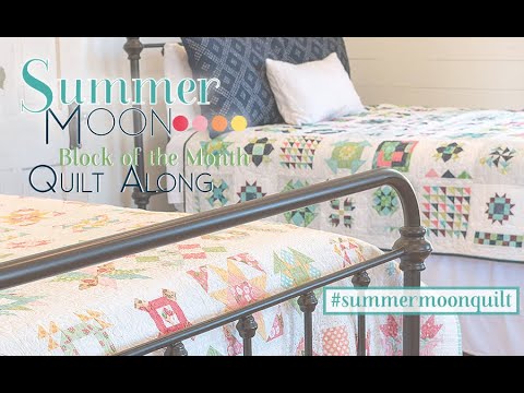 Introduction to Summer Moon Block of the Month Book | Fat Quarter Shop