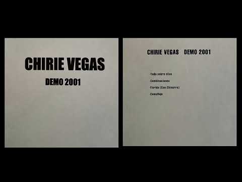 CHIRIE VEGAS - DEMO (2001) - [Trabajo Completo]