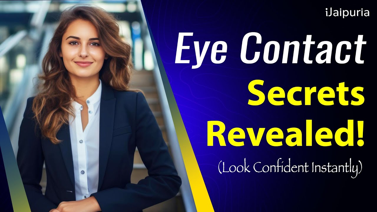 Eye Contact Techniques For Confident Communication | Online Course