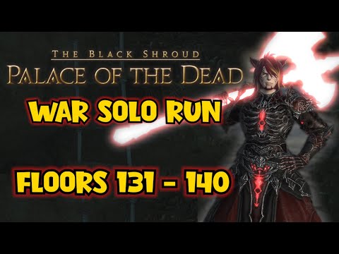 Solo POTD Run - WAR - Floors 131 - 140 - Complete "Guide"