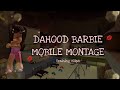 Dahood Barbie Mobile Montage #10