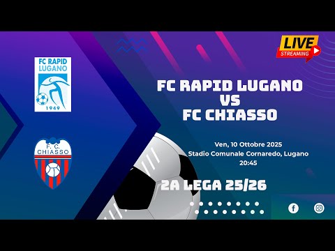 FC Rapid Lugano VS FC Chiasso (2a Lega 25/26)
