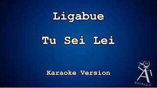 Ligabue  - Tu Sei Lei (KARAOKE)