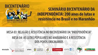 #aovivo | Mesa 3 | Religião e resistência no Bicentenário da “independência”