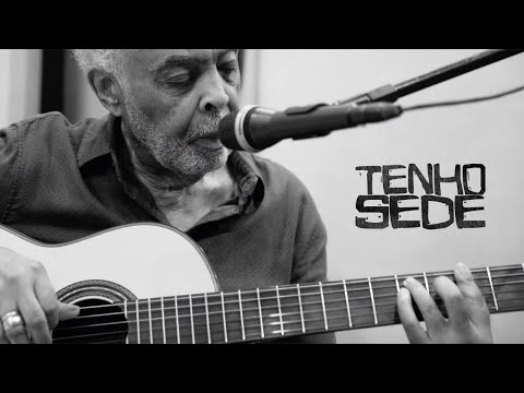 Gilberto Gil cantando Tenho Sede