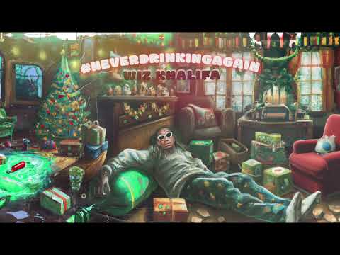 Wiz Khalifa - #NeverDrinking Again [Official Visualizer]