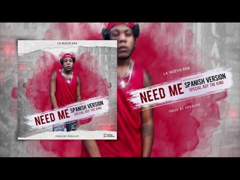 SPECIAL BOY  NEED ME