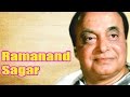 Ramanand Sagar Biography Director Of Ramayan TV Series