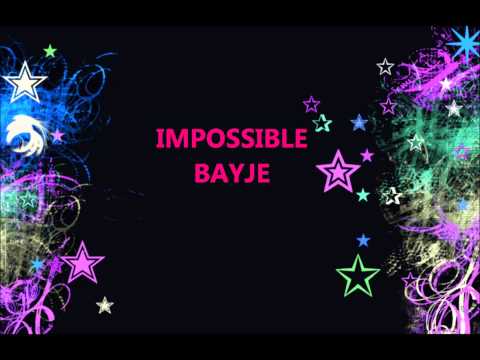 Bayje - Impossible