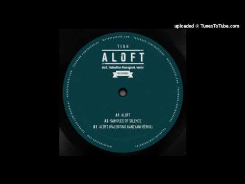 Tish - Aloft (Original Mix)