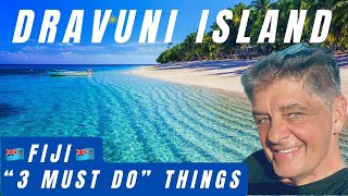 DRAVUNI ISLAND 2025 • FIJI • 3 things you MUST do in this AMAZING paradise!  Perfect Itinerary!