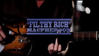 Filthy Rich MacPherson | Raw Blues: The Series