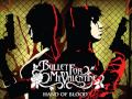 Bullet For My Valentine - Hand Of Blood ...