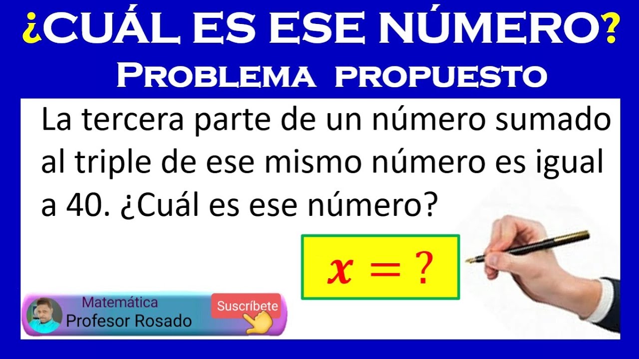 La tercera parte más el triple es igual a 40 | ¿Cuál es el número