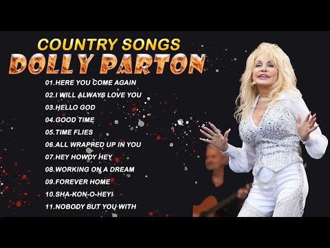 Dolly Parton Greatest Hits Playlist 2022 - Dolly Parton  Best Songs Collection