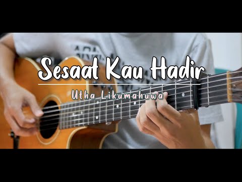 Sesaat Kau Hadir - Utha Likumahuwa | Cover