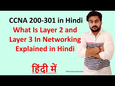 CCNA 200-301 in Hindi Vol.39 | What Is Layer 2 and Layer 3 In Networking, Why You Have to Learn This