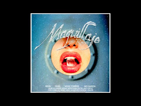 Renn, Yexel - Maquillaje (Full IA Remix) Ft. Myke Towers, Nio García, Rauw Alejandro, Bryant Myer...
