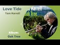 Tom Harrell - Love Tide | Oak Tree Preview