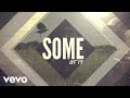 Eric Church - Some of It (Lyric Video)