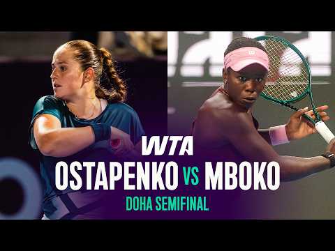 Jelena Ostapenko vs. Victoria Mboko | 2026 Doha Semifinals | WTA Match Highlights