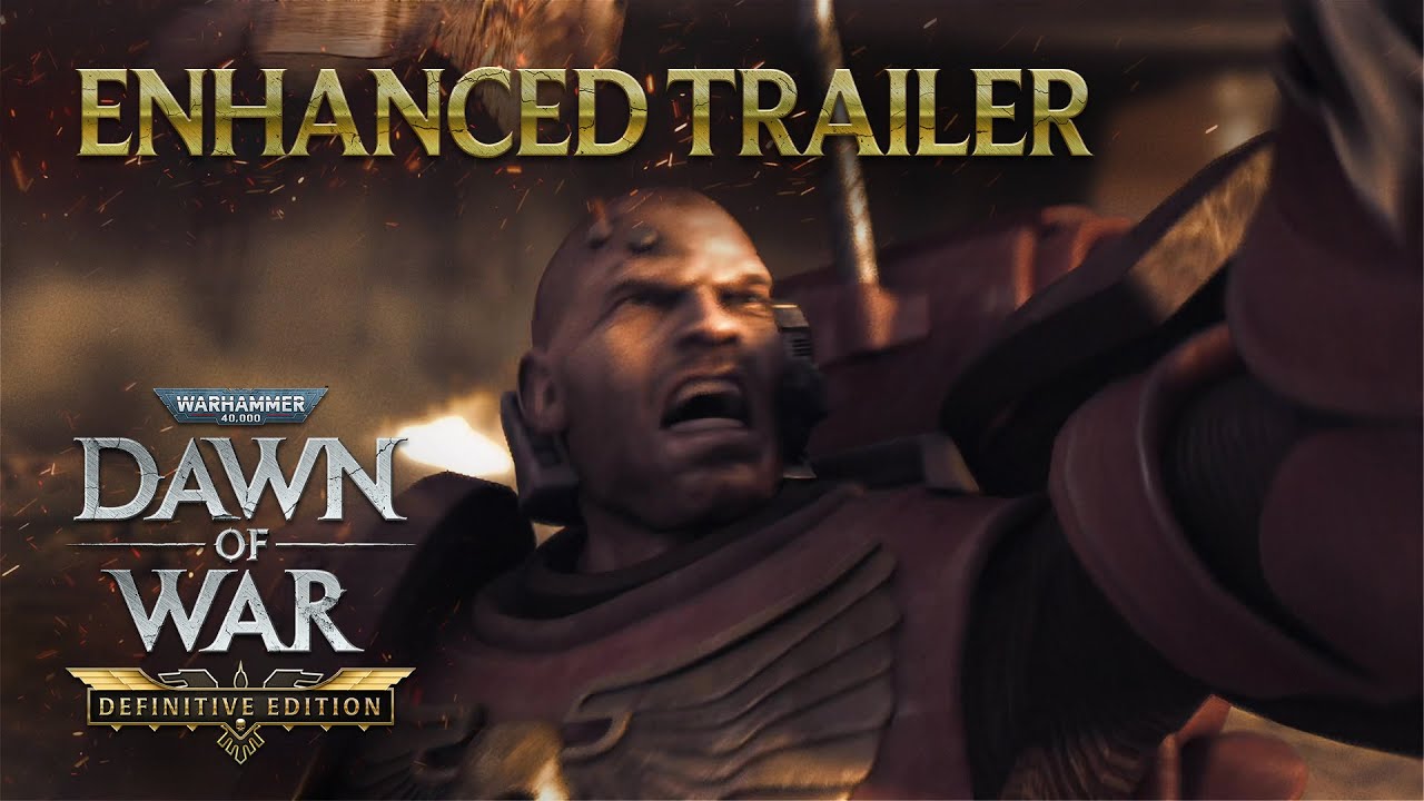 Warhammer 40,000: Dawn of War - Definitive Edition - Enhanced Trailer - YouTube