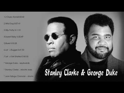 Stanley Clarke & George Duke: The Best of Playlist