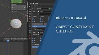 Blender 2.8 Tutorial: Object Constraint - Child of